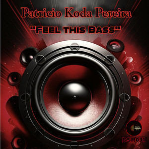 Feel This Bass