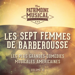 Spring, Spring, Spring(Extrait de la comédie musicale « Les sept femmes de Barberousse »)