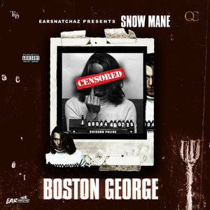 Boston George (Explicit)