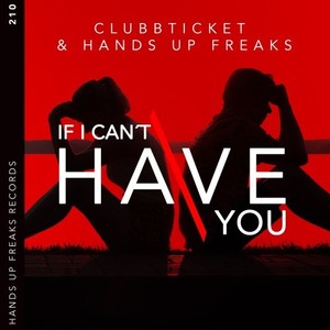 If I Can't Have You (Extended Mix)
