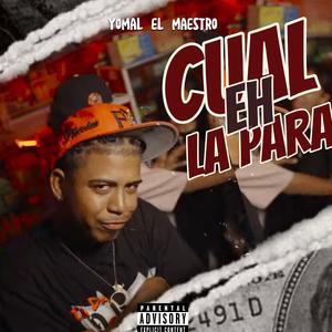 Cual Eh La Para (Explicit)