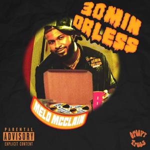 30 Min or Less (Explicit)