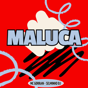 Maluca (Explicit)