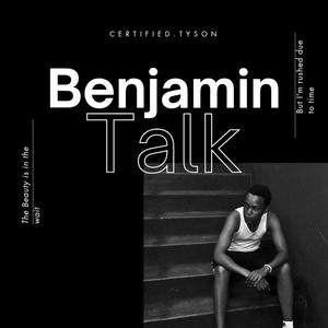 Benjamin Talk (Explicit)