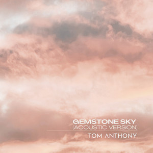 Gemstone Sky (Acoustic Version)