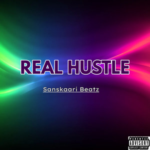 Real Hustle (Explicit)