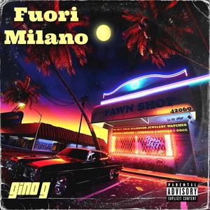 Fuori Milano (Explicit)