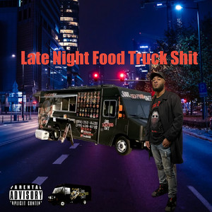 Late Night Food Truck **** (Explicit)