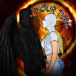 Your Time (Explicit)