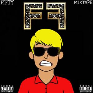 FF Mixtape (Explicit)