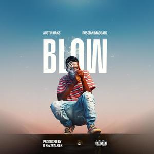 Blow (feat. Russian)