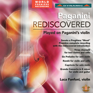 PAGANINI, N.: Violin Music (Paganini Rediscovered) [L. Fanfoni, D. Fanfoni, Ballerini, Simoncini, Giudice]