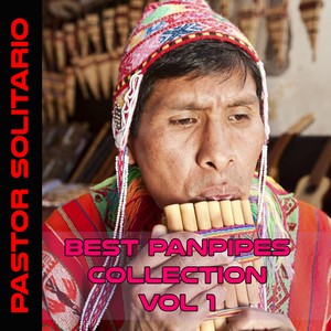 Best Panpipes Collection (Volume 1)