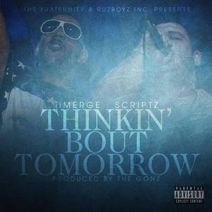 Thinkin' Bout Tomorrow(feat. iiMerge) (Explicit)