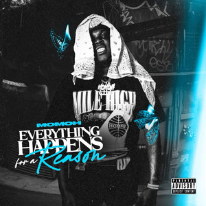 everything happen for a reason (Explicit)