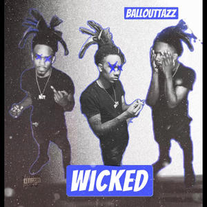 Wicked (Explicit)