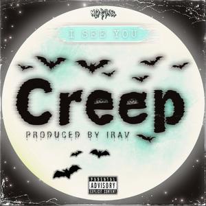 See you Creep (Explicit)