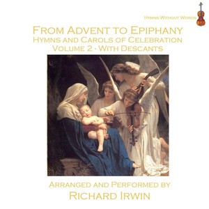 Angels from the Realms of Glory (Iris - 5 Verses)