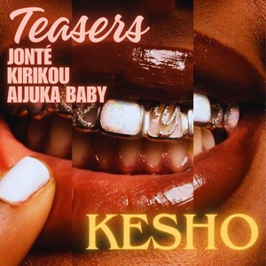 KESHO (feat. Jonté, Kirikou & Aijuka baby) [Explicit]