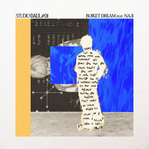 Bucket Dream (Feat. Naji)