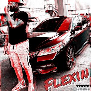 Flexin (Explicit)