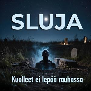 Kuolleet ei lepää rauhassa