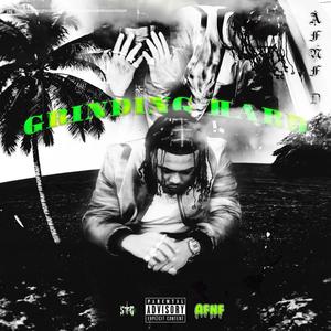 GRINDING HARD (Explicit)