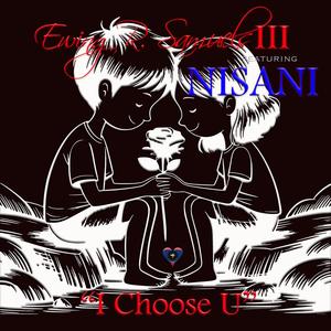 I Choose U (feat. Nisani)