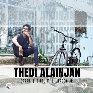 Thedi Alainjan (feat. Saran & Jeroem Jr)