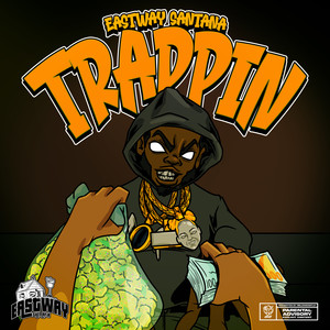 Trappin (Explicit)