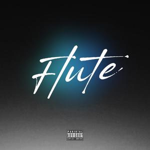 Flute (feat. Favour Mutuma) (Explicit)