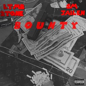 Bounty (feat. smjailen) (Explicit)