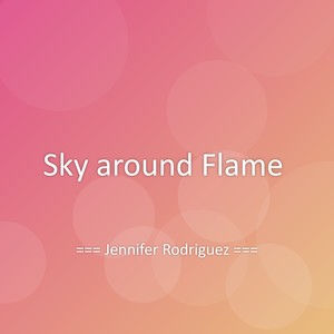 Sky around Flame