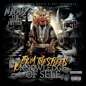 From the Streets to Knowledge of Self (Explicit)