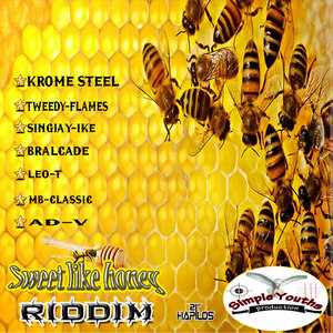 Sweet Like Honey Riddim