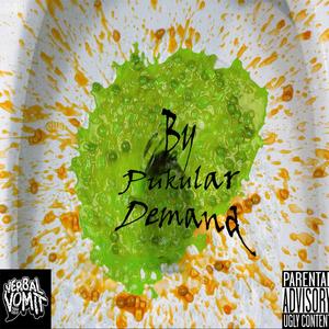 By Pukular Demand (Explicit)