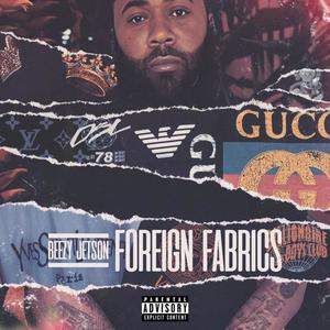 Foriegn Fabrics Deluxe (Explicit)