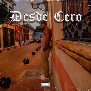 Desde Cero (Explicit)