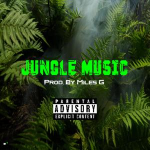 Jungle Music (feat. Lyzrd & Dash Cash) (Explicit)