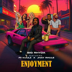 Enjoyment (feat. Jay Rhule)