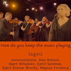 How Do You Keep the Music Playing