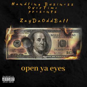 Open Ya Eyes (Explicit)