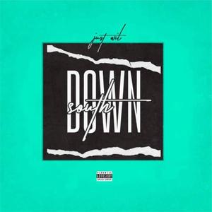 Down South (Explicit)