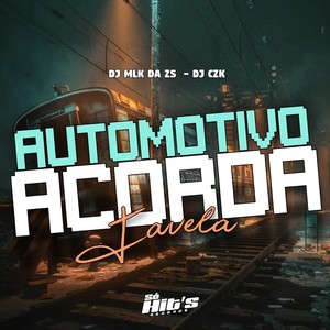 Automotivo Acorda Favela (Explicit)