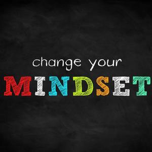 Change Your Mindset