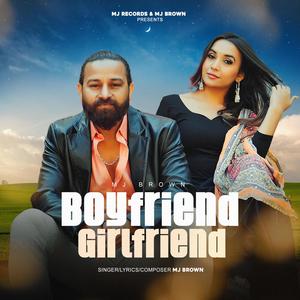 Boyfriend Girlfriend (feat. Rippul Maingi)