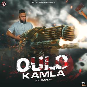 Oulo Kamla (feat. Bangy) [Explicit]