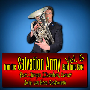 From the Salvation Army Band Tune Book, Vol. 6 (Euphonium Choirs)