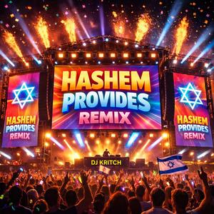 Hashem Provides Remix (feat. DJ Kritch|Remix)