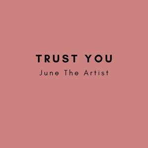 TRUST YOU